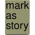 Mark As Story