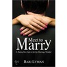 Meet To Marry by Bari Lyman