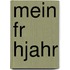Mein Fr Hjahr