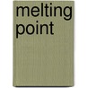 Melting Point door Frederic P. Miller