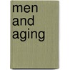 Men and Aging door Edward H. Thompson