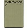 Metamorphis 2 by Jon Beinart