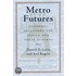 Metro Futures