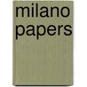 Milano Papers door Misses Mendell