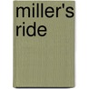 Miller's Ride by Caleb Rand
