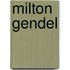 Milton Gendel