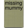 Missing Mummy by Rebecca Cobb