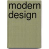 Modern Design by Catherine McDermott
