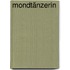 Mondtänzerin