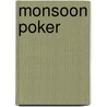 Monsoon Poker door S.L. Greene