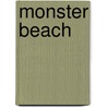 Monster Beach door Sean Patrick O'reilly