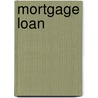 Mortgage Loan by Frederic P. Miller