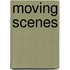 Moving Scenes