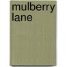 Mulberry Lane door Ginny Karoub