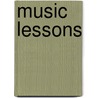 Music Lessons door Pearl Hunt