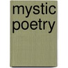Mystic Poetry by Rupa Gosvamin'S