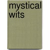 Mystical Wits door Ronnie Cheek