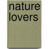 Nature Lovers by Charles Potts