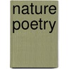 Nature Poetry by Marla A. Martin
