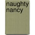 Naughty Nancy