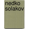 Nedko Solakov door Iara Boubnova