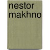 Nestor Makhno door Frederic P. Miller
