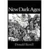 New Dark Ages by Donald Revell