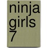 Ninja Girls 7 door Hosana Tanaka