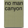 No Man Canyon door Perry Curtis Bales