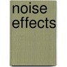 Noise Effects door Nordic Council of Ministers