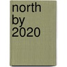 North By 2020 by Amy Lauren Lovecraft