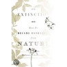 On Extinction by Melanie Challenger