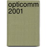 Opticomm 2001 by Joseph A. Bannister