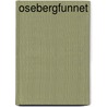 Osebergfunnet by Margareta Nockert
