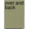 Over And Back door Brian J. Cudahy