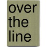 Over The Line door M. Harold Sherman