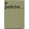 P Pstliche... by Philipp Hedderich