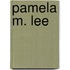 Pamela M. Lee