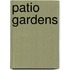 Patio Gardens