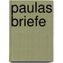 Paulas Briefe