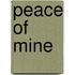 Peace Of Mine