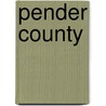 Pender County door David W. Frederiksen