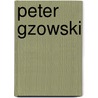 Peter Gzowski by Marco Adria