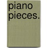 Piano Pieces. by Johannes Brahms