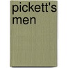 Pickett's Men door Walter H. Harrison