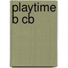Playtime B Cb by Claire Selby