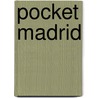 Pocket Madrid by Fodor's