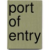 Port Of Entry door Robert Sobieszek