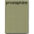 Privatsphäre