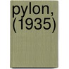 Pylon, (1935) by William Faulkner
